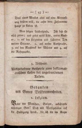 5. Abschnitt. Ausgedehnte Beispiele zum deklamatorischen Lesen bei ungebundenen Reden.