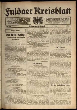 Erste Ausgabe vom Freitag, den 18. August 1916.