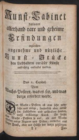 Kunst-Cabinet darinnen allerhand rare und geheime Erfindungen ...