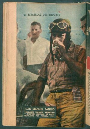 Juan Manuel Fangio, brillante volante argentino y campeón mundial de automovilismo por tercera vez - [Fotografía] : Estrellas del deporte