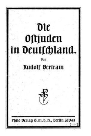 Die Ostjuden in Deutschland / von Rudolf Bertram