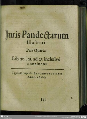 Juris Pandectarum Illustrati Pars Quarta Lib. 20.. 21. ad 27. inclusivè continens