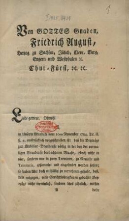 Von Gottes Gnaden, Friedrich August, Herzog zu Sachsen, Jülich, Cleve, Berg, Engern und Westphalen, ec. Chur-Fürst, ec. ec.