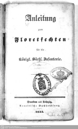 Anleitung zum Floretfechten für die Königl. Sächs. Infanterie