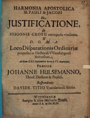 Harmonia apostolica SS. Pauli et Jacobi de iustificatione ab H. Grotii corruptelis vindicata