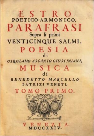 Estro poetico-armonico : parafrasi sopra li primi venticinque salmi. 1