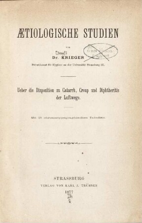 Aetiologische Studien : ueber die Disposition zu Catarrh, Croup und Diptheritis der Luftwege