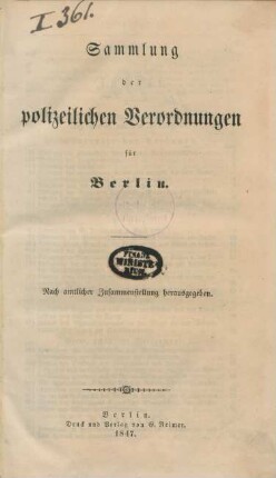 [Hauptbd.]: Sammlung der polizeilichen Verordnungen für Berlin