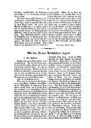 Wo des Armen Reichthümer liegen?