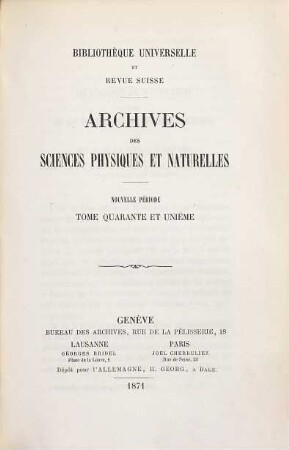 Archives des sciences physiques et naturelles, 41. 1871