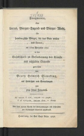 Fragmente, über Luxus, Bürger-Tugend und Bürger-Wohl, für hamburgische Bürger, die das Gute wollen und können