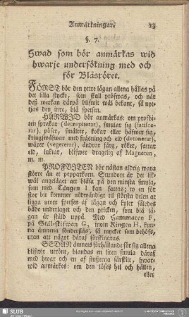§. 7. Hwad som bör anmärkas wid hwarje undersökning med och för Blåsröret