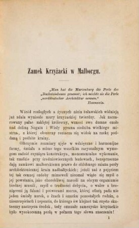 Zamek krzyżacki w Malborgu dziś a przed pięciuset laty, : Odczyt miany na posiedzeniu Towarzystwa Politechn. we Lwowie dnia 4. marca 1882 r. 