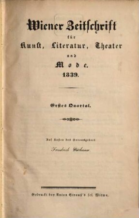 Wiener Zeitschrift für Kunst, Literatur, Theater und Mode, 1839,[1/2] = Jg. 24