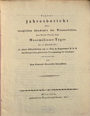 Jahresbericht der Königlichen Akademie der Wissenschaften zur Feyer des Maximilians-Tages in einer öffentlichen Versammlung der Akademie. 4. 1811