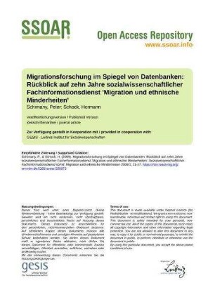 Migrationsforschung im Spiegel von Datenbanken: Rückblick auf zehn Jahre sozialwissenschaftlicher Fachinformationsdienst 'Migration und ethnische Minderheiten'