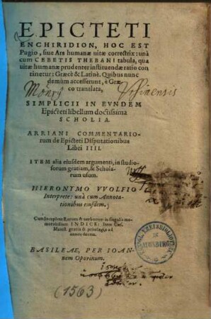 Epicteti enchiridon, hoc est pugio, sive ars humanae vitae correctrix : una cum Cebetis Thebani tabula, qua vitae humanae prudenter instituendae ratio continetur: Graece et latine ..., 1.