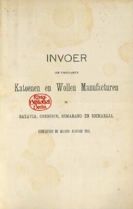 1901: Invoer der voornaamste katoenen en wollen manufacturen te Batavia, Semarang en Soerabaja