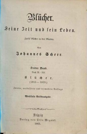 Blücher : seine Zeit und sein Leben, 3. Blücher (1813 - 1819)