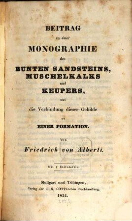Beitrag zu einer Monographie des bunten Sandsteins, Muschelkalks und Keupers und die Verbindung dieser Gebilde zu einer Formation