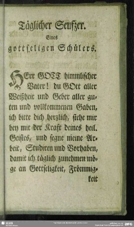 Täglicher Seufzer. Eines gottseligen Schülers