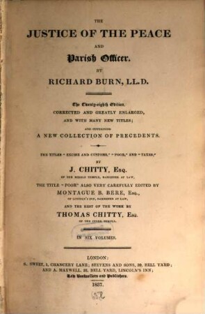 The Justice of the Peace and Parish Officer : in six volumes, 1