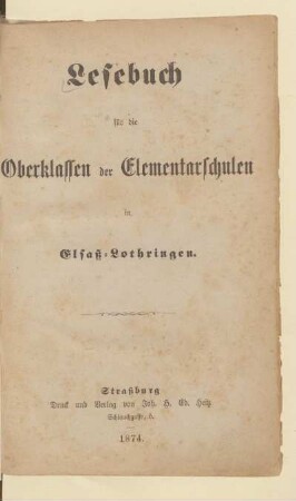 Lesebuch für die Oberklassen der Elementarschulen in Elsaß-Lothringen