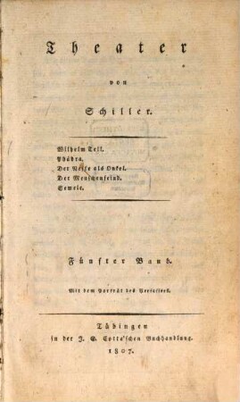 Theater, 5. Wilhelm Tell. Phädra. Der Neffe als Onkel. Der Menschenfeind. Semele