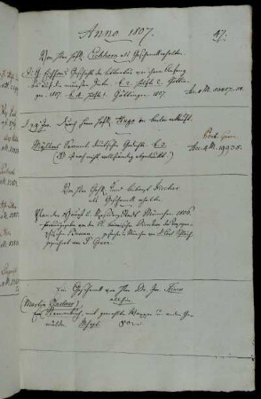 Von Hhrn HofR. Eichhorn als Geschenck erhalten. - Durch Herrn HofR. Hugo in Berlin erkauft. - Von Hhrn GehR. und Leibarzt Fischer als Geschenck erhalten. - Ein Geschenck von Hhrn Dr. Jur. Finck allhier [Göttingen].