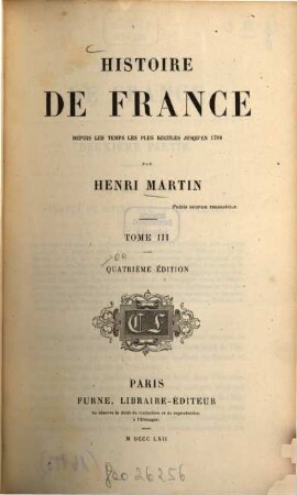 Histoire de France : Depuis les temps les plus reculés jusqu'en 1789, 3