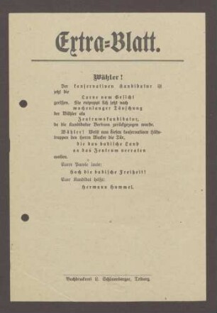 Flugblatt: "Extra-Blatt. Wähler! Der konservativen Kandidatur...Hermann Hummel", Fortschrittliche Volkspartei, Buchdruckerei L. Schönenberger, Triberg