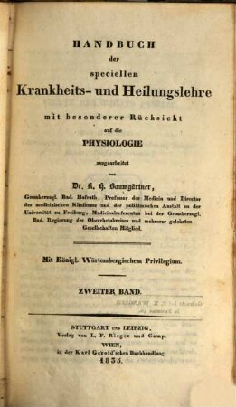 Handbuch der speciellen Krankheits- und Heilungslehre : mit besonderer Rücksicht auf die Physiologie. 2