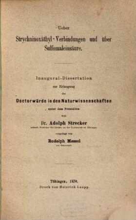 Ueber Strychninoxäthyl-Verbindungen und über Sulfomaleïnsäure : Inaug. Diss.