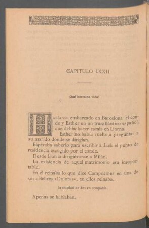Capítulo [LXXIII] - ¡Qué hermosa vida!
