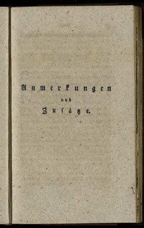 Anmerkungen und Zusätze.