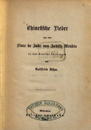 Chinesische Lieder : aus d. Livre de jade