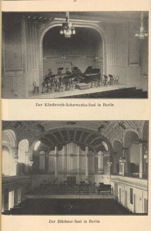Der Klindworth-Scharwenka-Saal in Berlin ; Der Blüthner-Saal in Berlin