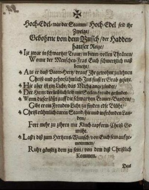 Hoch-Edel- war der Stamm/ Hoch-Edel seid ihr Zweige/ Gebohrne von dem Bussch/ der Haddenhauser Reige/ [...]