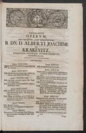 Catalogus Operum, tam impressorum, quam manuscriptorum, B. DN. D. Alberti Joachimi De Krakevitz, Pomeraniae Rugiaeque Superintendentis Generalis, Etc.