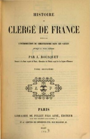 Histoire du clergé de France depuis l'introduction du christianisme dans les Gaules jusqu'à nos jours, 2