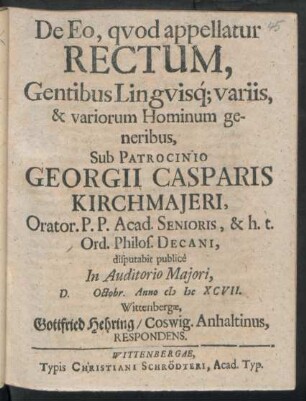 De Eo, quod appellatur Rectum, Gentibus Linguisq[ue] variis, & variorum Hominum generibus