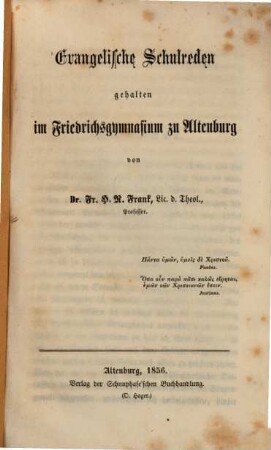 Evangelische Schulreden gehalten im Friedrichsgymnasium zu Altenburg