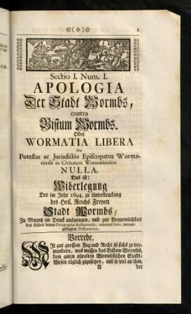 1-128, Sectio I. Num. I. Apologia Der Stadt Wormbs, contra Bistum Wormbs.