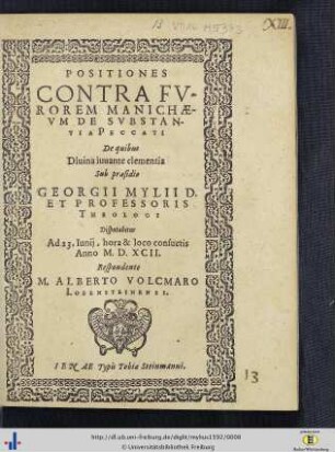 Positiones Contra Fvrorem Manichaevm De Svbstantia Peccati : De quibus Diuina iuunate clementia