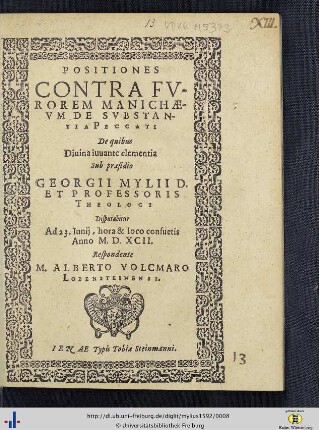 Positiones Contra Fvrorem Manichaevm De Svbstantia Peccati : De quibus Diuina iuunate clementia