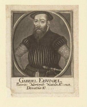 Gabriel Eisvogel, Patrizier; geb. 1528
