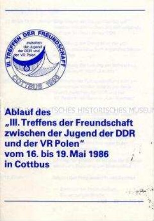 Programm des 3. Treffens der Freundschaft zwischen der Jugend der DDR und der VR Polen 1986 in Cottbus