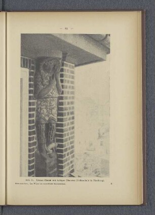 Abb. 31. Klinker-Plastik mit farbigen Glasuren (Volksschule in Hamburg).