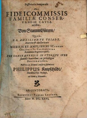 Dissertatio Inauguralis De Fideicommissis Familiae Conservandae Causa relictis, Von Stamm-Gütern