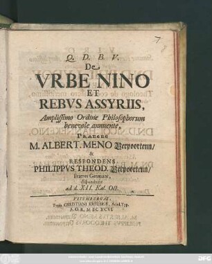 De Urbe Nino Et Rebus Assyriis, : Amplissimo Ordine Philosophorum benevole annuente,